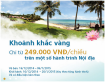 <b>Khuyến mãi khoảnh khắc vàng nội địa lần thứ 17 của VietNam Airlines</b>